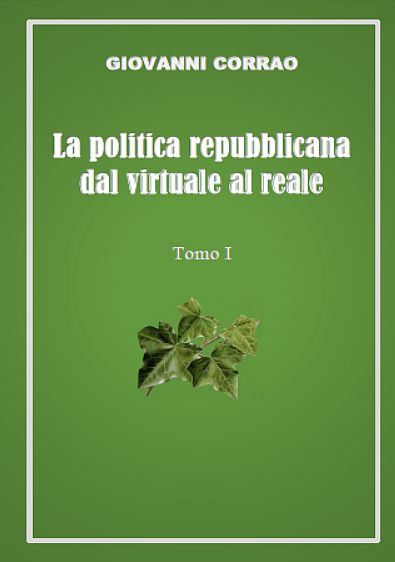 il nuovo ebook di Giovanni Corrao - La politica repubblicana, dal virtuale al reale